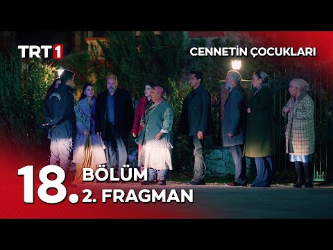 Cennetin Çocukları 18. Bölüm 2. Fragmanı                                                                                                                                                                                                                  