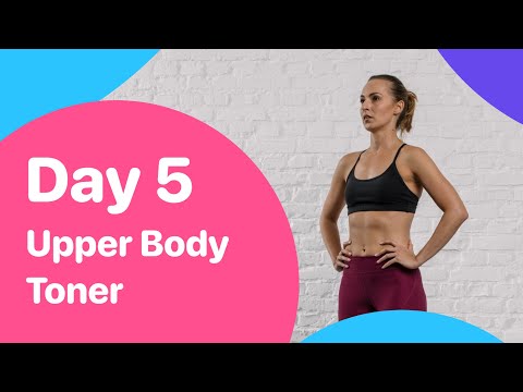 Upper Body Toner – Day 5 – Stay Home, Stay Fit Challenge