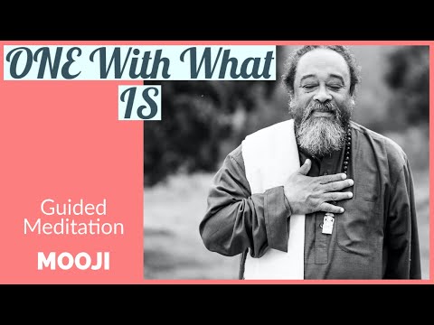 Mooji Guided Meditation: Be One With What Is