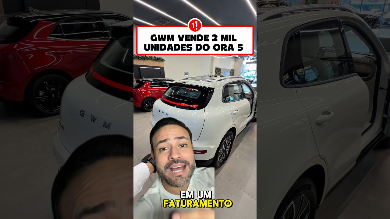 GWM VENDE 2 MIL UNIDADES DO ORA 5 EM 24 HORAS 👀🚨 #ora5 #gwm