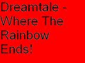 Dreamtale - Where The Rainbow Ends