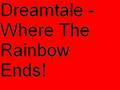 Dreamtale - Where The Rainbow Ends