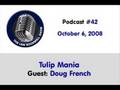 The Lew Rockwell Show #42 - Tulip Mania