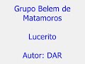 Grupo Belem de Matamoros_Lucerito