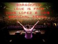 Dragonfly Love Is Free Official Music Video and Lyrics