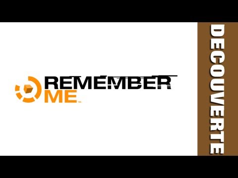 (Decouverte) Remember Me 