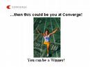 Join Converge Now! Join Converge Now!