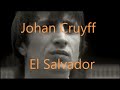 johan cruyff - el salvador hendrik johannes cruijff ( born 25 april 1947 in amsterdam), known as johan cruyff, is a former dutch footballer and was until rec...