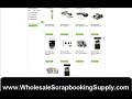 Wholesale Scrapbooking Supplies - Free 7 Day Trial