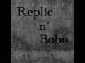 Replic & Bobo - Copilarie