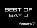 Best Of Bay J Best Of Bay J
