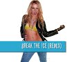 Britney Spears - Break the Ice (Danced, Killed n Moved Rmx) Britney Spears - Break the Ice (Danced, Killed n Moved Rmx)