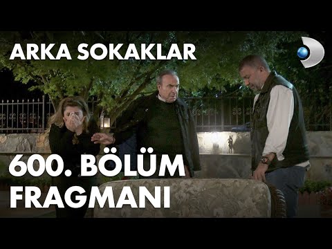 Arka Sokaklar 600. Bölüm Fragmanı                                                                                                                                                                                                                         