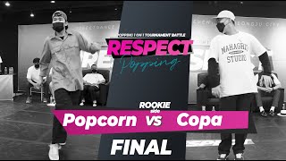 PopCorn vs Copa – 2021 RESPECT popping side Rookie Final