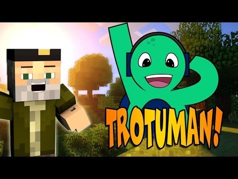 TROTUMAN!! | Minecraft MOD