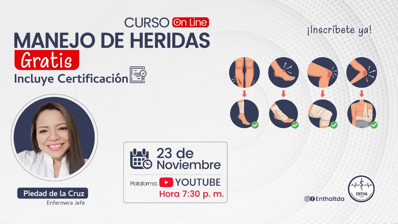 📈 Curso GRATIS Manejo de Heridas 23 de Noviembre - ENTHA