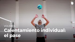 24 - Calentamiento individual: el pase | Vóleibol