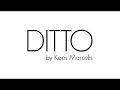 DITTO by Kees Marcelis