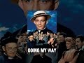Going My Way - YouTube