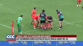 TARUCAS Y DOGOS XV SE ENFRENTARON AMISTOSAMENTE