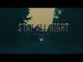 Stay All Night [Official Music Video] 