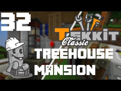 Minecraft Tekkit Episode 32 - Treehouse Mansion