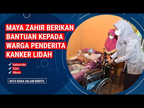 MAYA ZAHIR BERIKAN BANTUAN KEPADA WARGA PENDERITA KANKER LIDAH