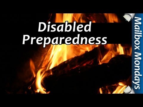 disability - Disabled Preparedness - Mailbox Monday - In today's episode we discuss mobility and being prepared to move when possible when disabled. There is a job for ev...