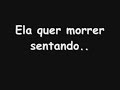 ela quer morrer sentando