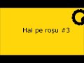 Hai pe roșu #3
