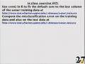 Statistical Aspects of Data Mining (Stats 202) Day 12