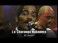 la charanga habanera el avion  en vivo 