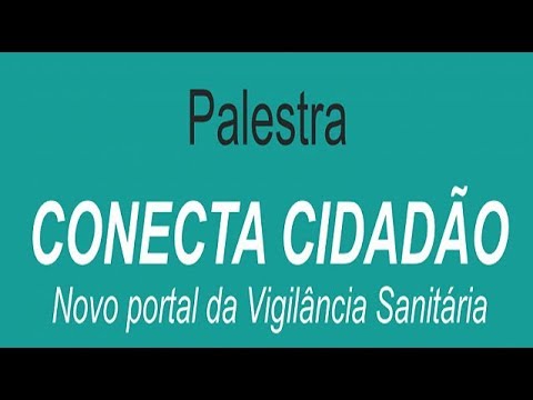 Palestra: Novo Portal da Vigilância Sanitária