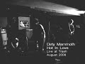 Dirty Mammoth - Hot In Love