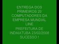 entrega dos primeiros 20 computadores da mundialline