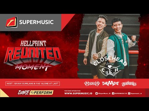 Reunited Moment Eps.7 - Closehead | Undergod | Graads | Two Hands