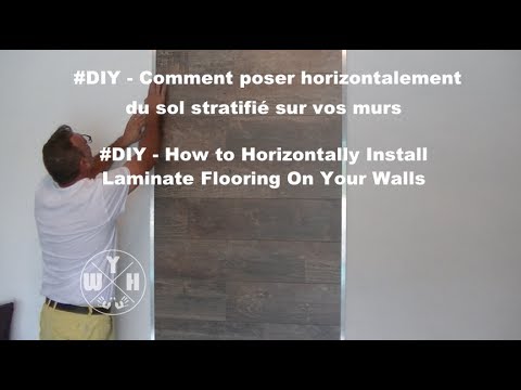 #DIY – Comment poser horizontalement du sol stratifié sur vos murs