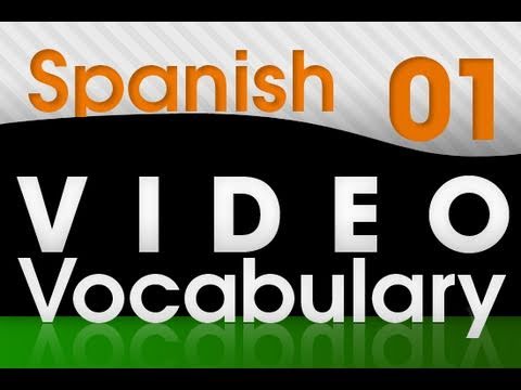 Learn Spanish - Video Vocabulary # 1 - YouTube
