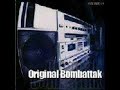 \"Original Bombattak\" \"Original Bombattak\"