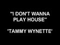 I Don't Wanna Play House - Tammy Wynette.mpg