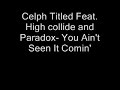 Celph Titled - You Ain\ Celph Titled - You Ain\