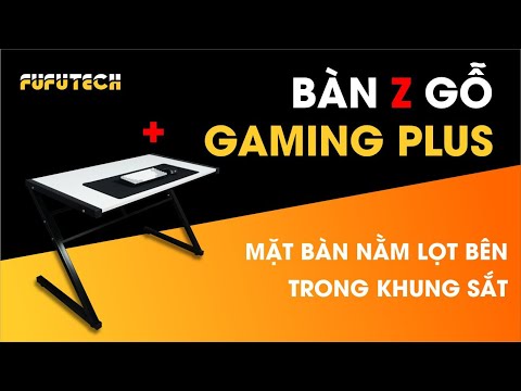 Bàn Z Gỗ Gaming Plus (Gỗ lọt lòng - 1m2 )