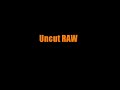 uncut-raw-feat-dabothe-brobus.html