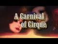 January 16, 2011 -- A Carnival of Cirque | Nassau Bay