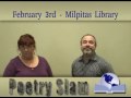 Poetry Slam Happening Feb. 3, 2010 at Milpitas Library