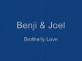 Benji & Joel