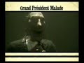 Grand Pr�sident Malade