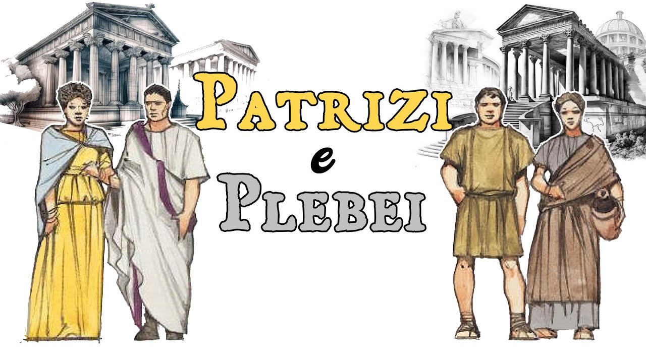 👸🏻👩🏻‍🌾 PATRIZI e PLEBEI - Secessione della Plebe, Menenio Agrippa, Riforma Agraria dei Gracchi