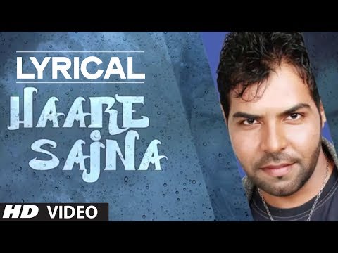 Haare Sajna Kanth Kaler Full Song with Lyrics | Sajna | New Punjabi Songs 2014