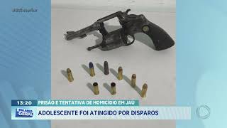 Prisão em tentativa de homicídio em Jaú: adolescente foi atingido por disparos